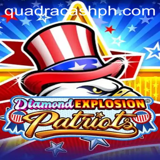 Exploring the Thrilling World of DiamondExplosionPatriots Featuring QUADRACASH