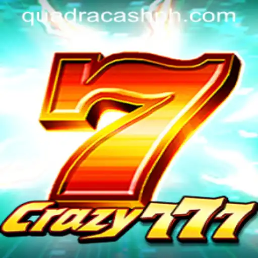 Crazy777: Unveiling the Excitement with QUADRACASH