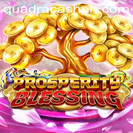 Exploring ProsperityBlessing: An In-Depth Look at the Game and its Innovative QUADRACASH Feature