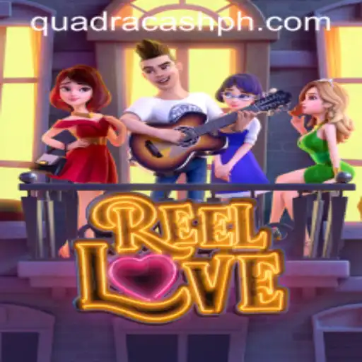 ReelLove: An Exciting Journey into the World of QUADRACASH