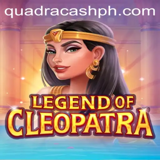 Exploring the Fascinating World of LegendOfCleopatra and QUADRACASH