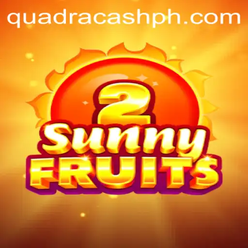 Discover the Excitement of SunnyFruits2 and QUADRACASH